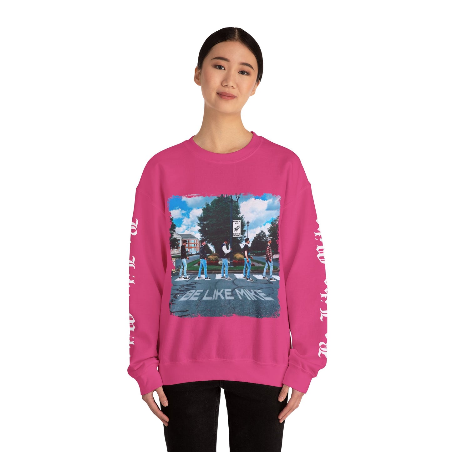 “Be Like Mike” Crewneck Sweatshirt